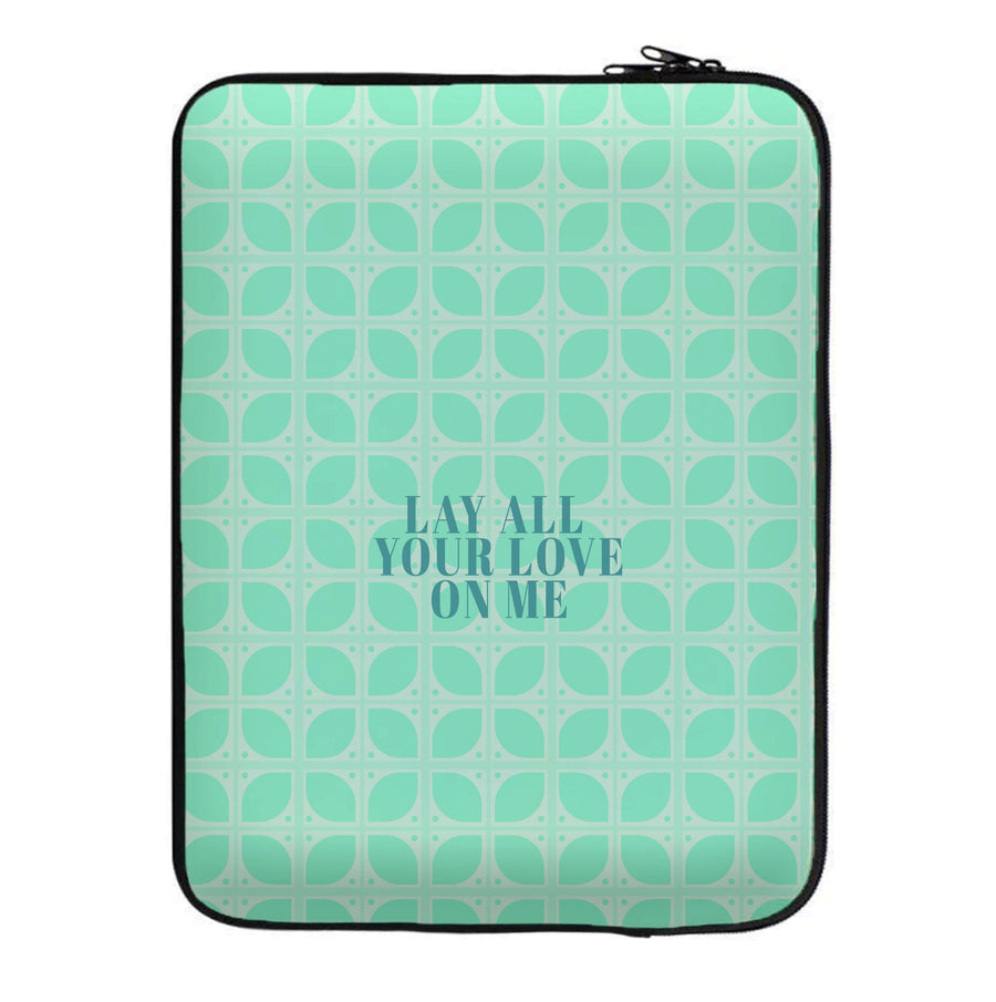 Lay All Your Love On Me - Mamma Mia Laptop Sleeve