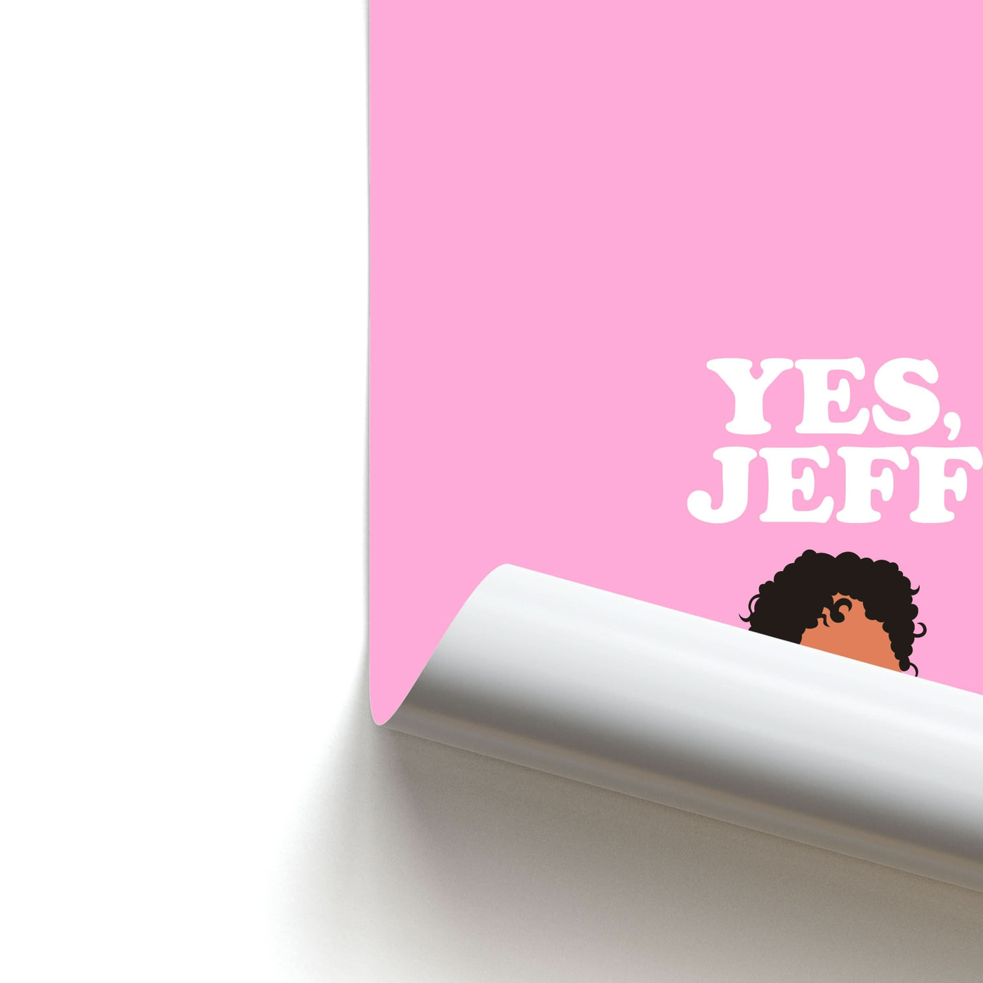 Yes Jeff Poster