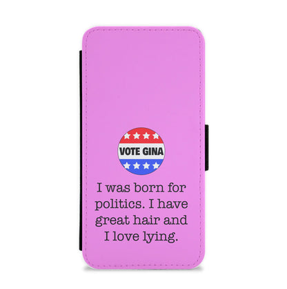 Vote Gina - B99 Flip / Wallet Phone Case