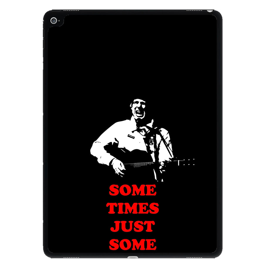 Some Times Just Some Times - Festival iPad Case