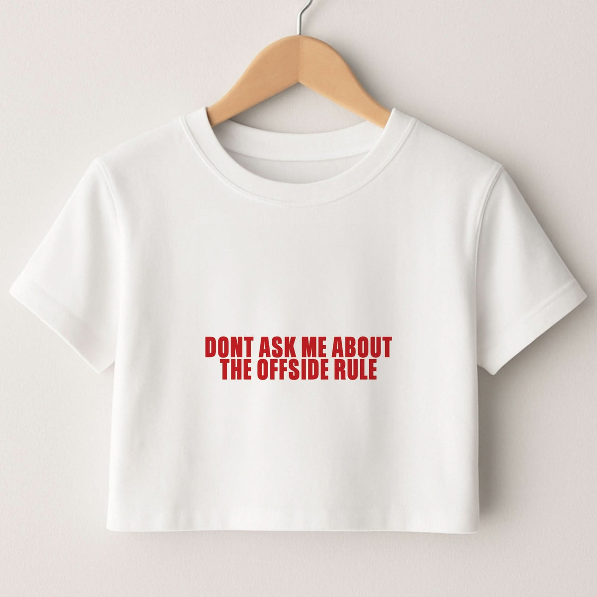 Don't Ask Me About The Offside Rule Crop top