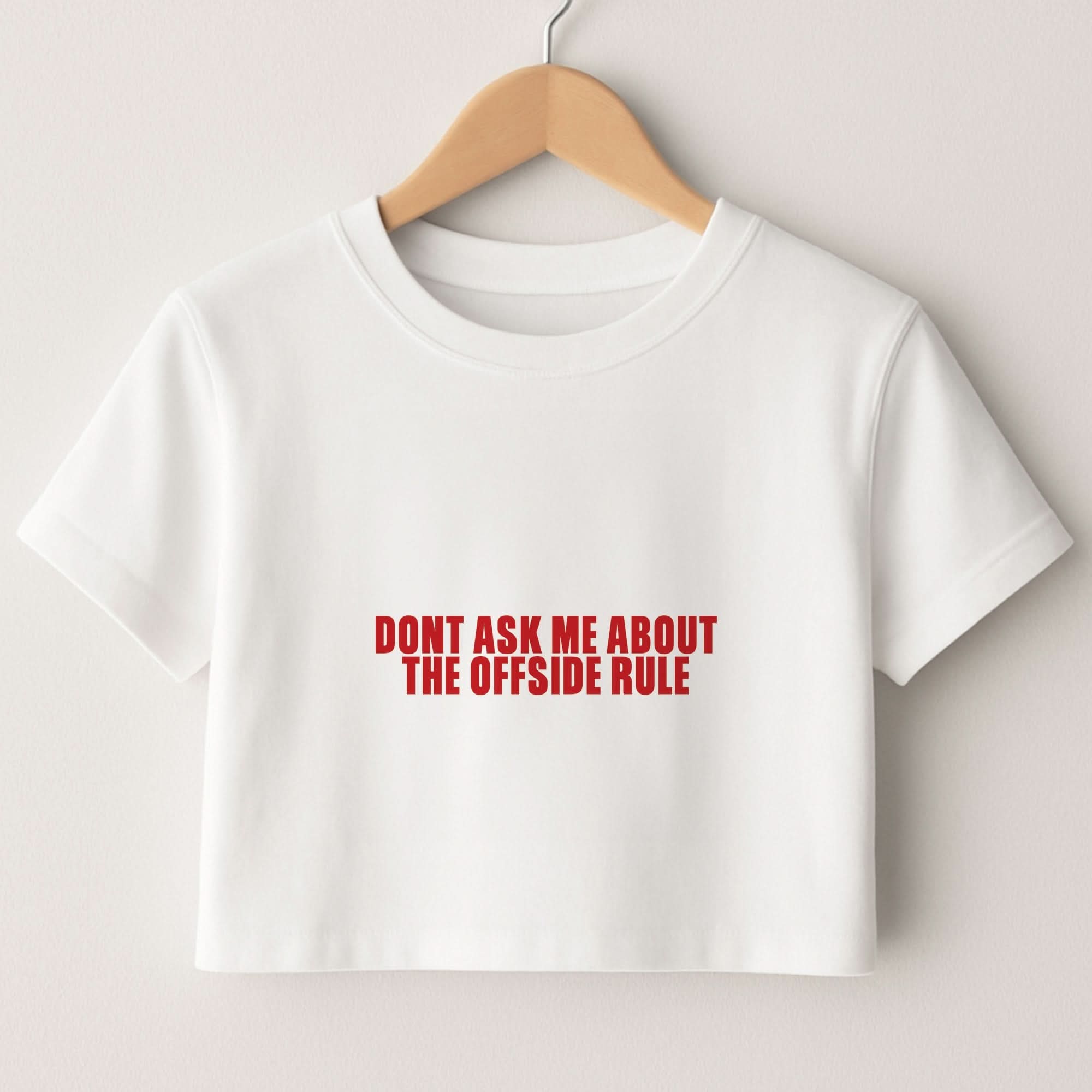 Don't Ask Me About The Offside Rule Crop Top