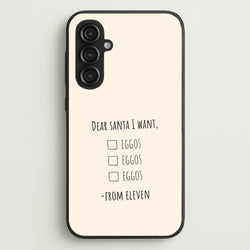 Eleven's Christmas List Galaxy S23FE Case
