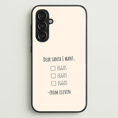 Eleven's Christmas List Galaxy S23FE Case
