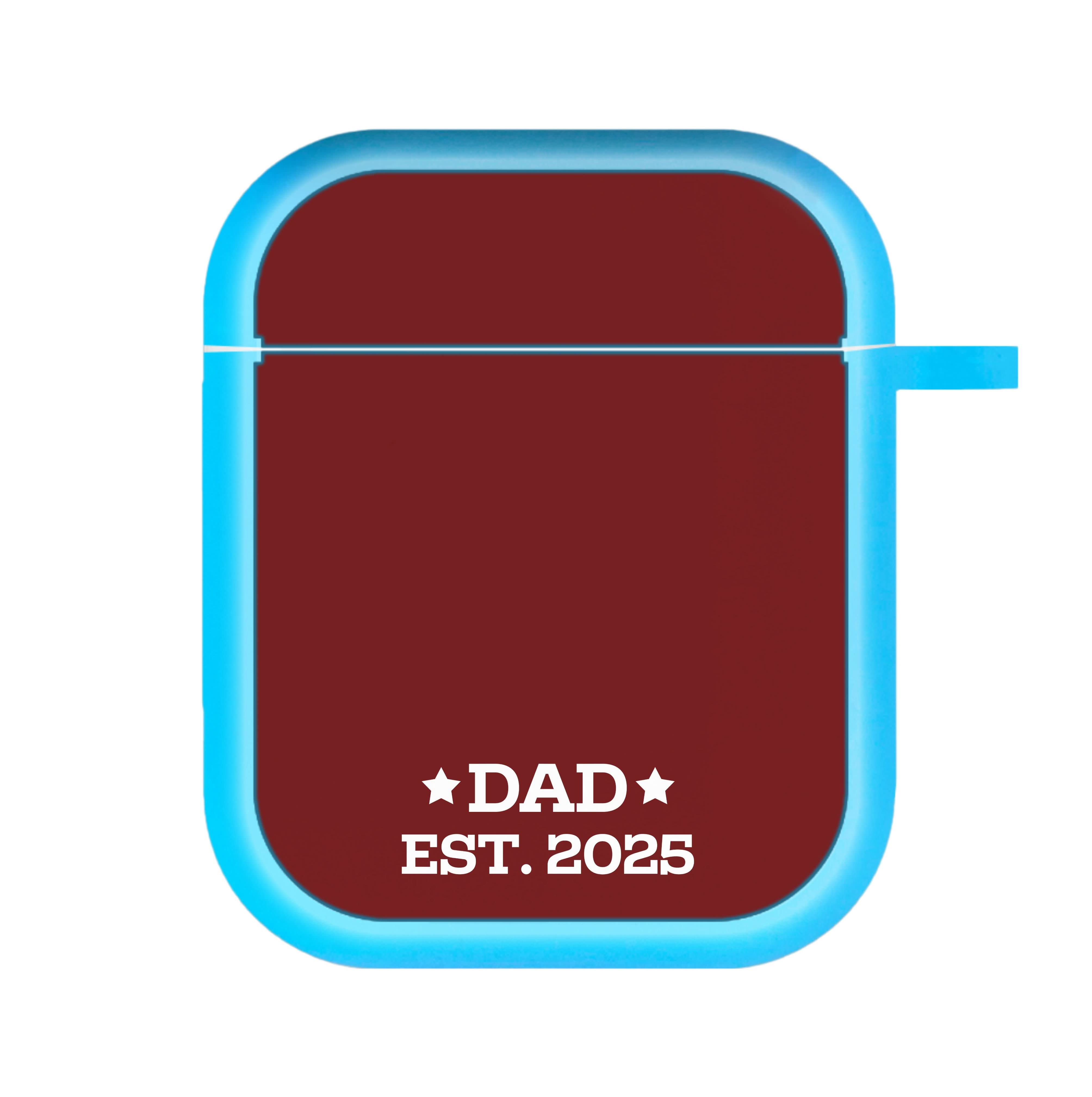 Dad Est 2025 AirPods Case