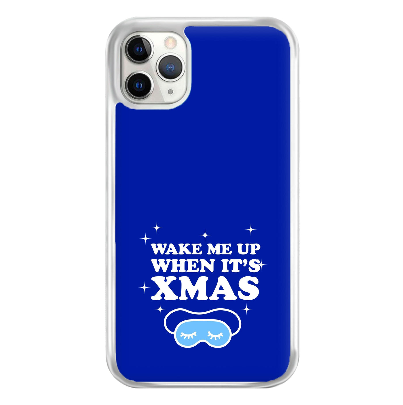 Wake Me Up When Its Xmas Phone Case