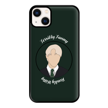 Terribly Funny, Really Witty Draco Malfoy Phone Case