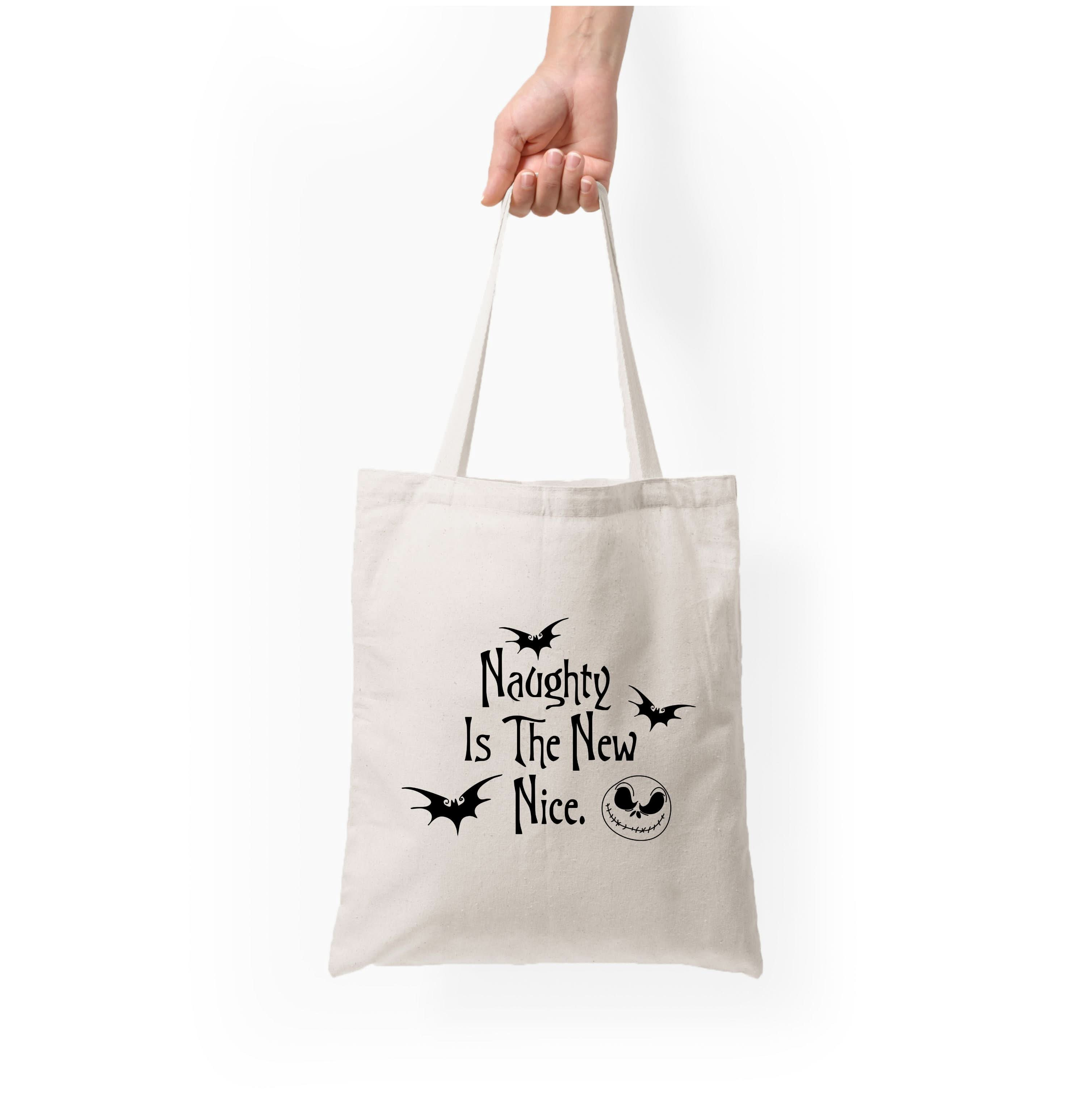 Naughty Is The New Nice Tote Bag