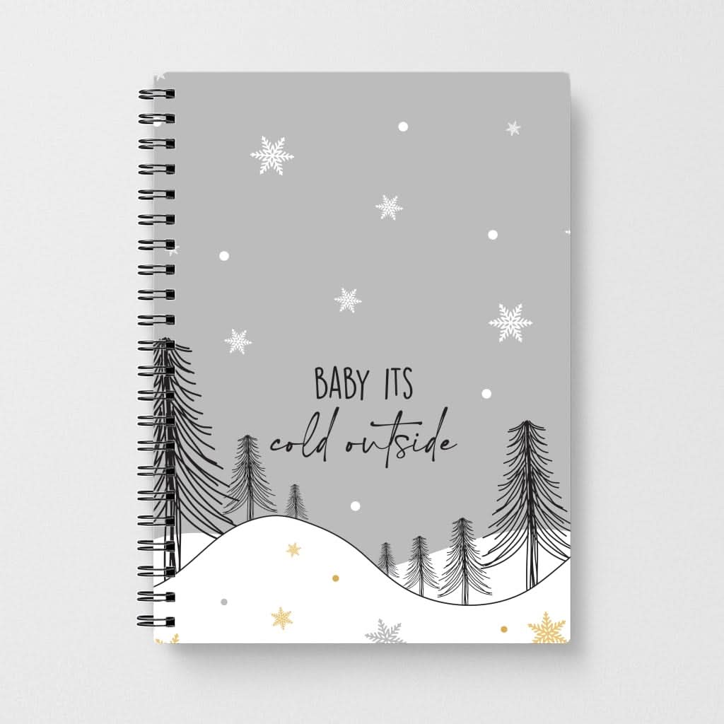 Baby It's Cold Outisde Landscape Notebook