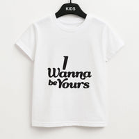 I Wanna Be Yours Kids T-Shirt
