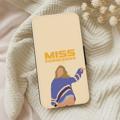 Miss Possessive 25 Leather Phone Case