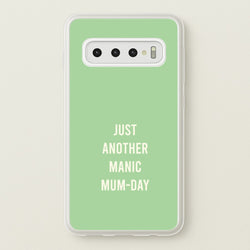 Just Another Manic Mumday Galaxy S10 Plus Case