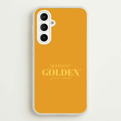 Gonna Be Golden Galaxy A16 Case