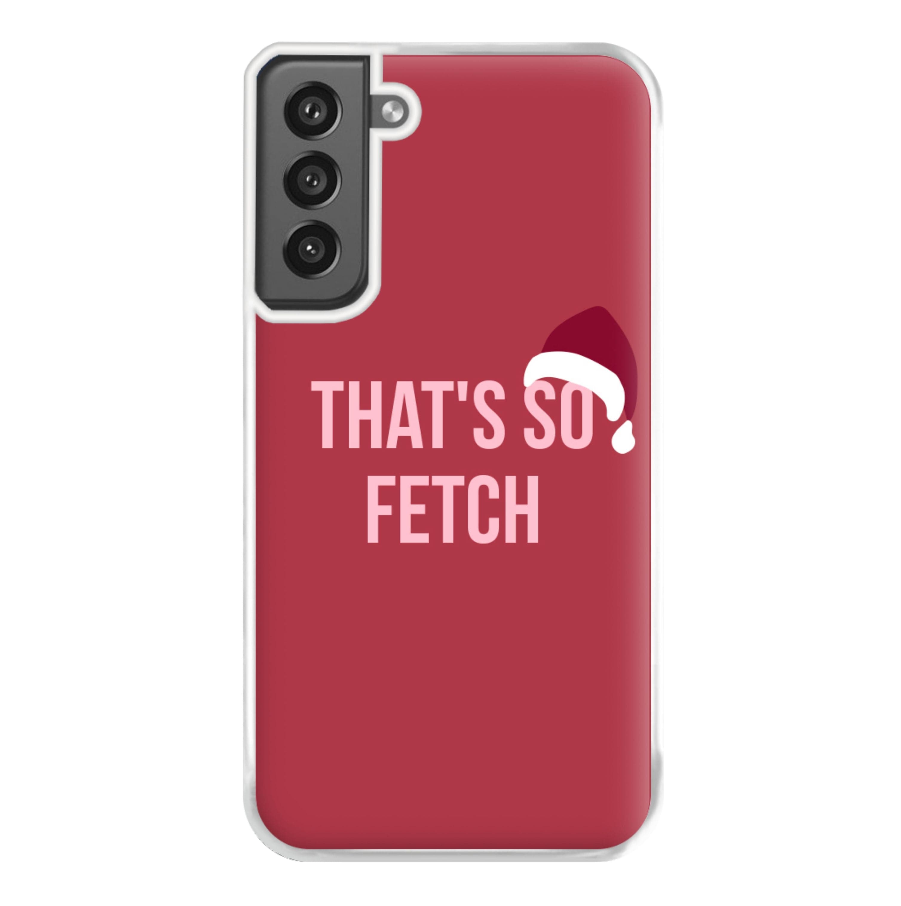 That's So Fetch - Christmas Meanies Phone Case