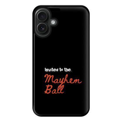 Invited To The Mayhem Ball iPhone 16 Plus Case