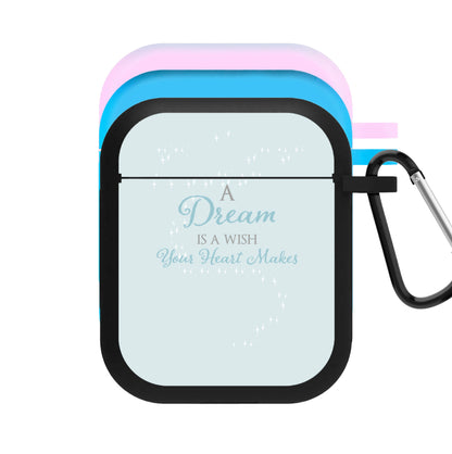 A Dream Is A Wish Your Heart Makes AirPods Case