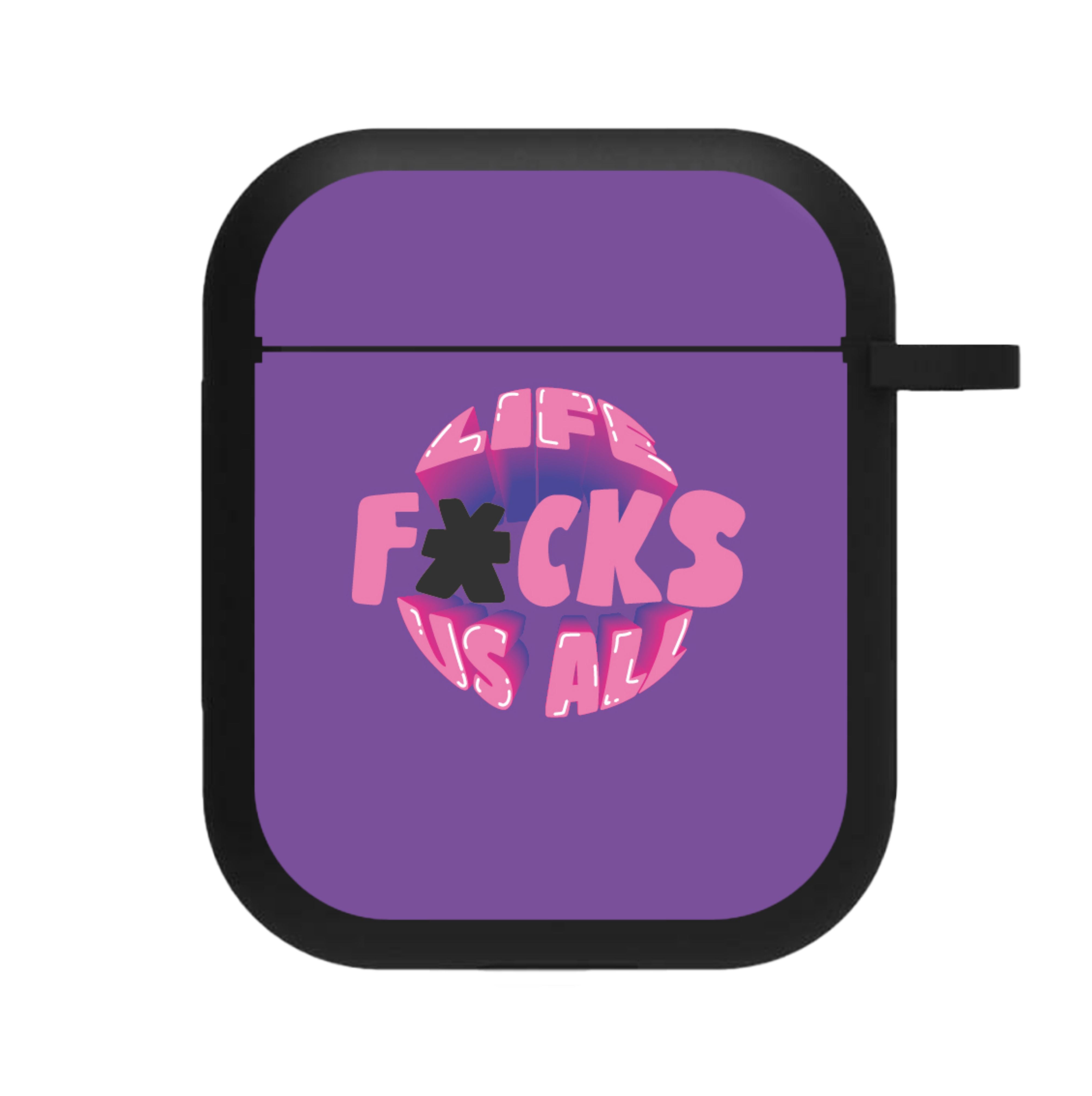 Life f'cks us all Purple AirPods Case