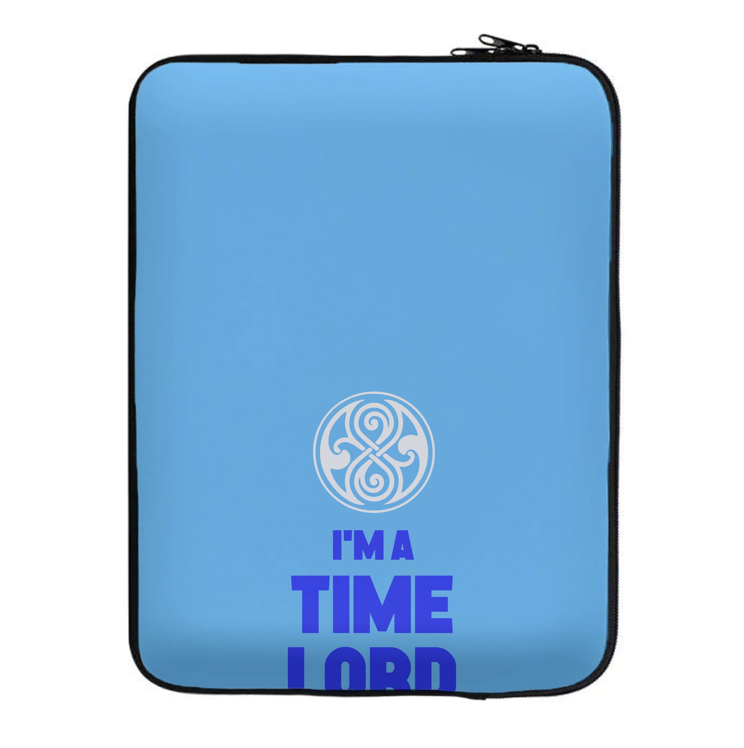 I'm A Time Lord Laptop Sleeve