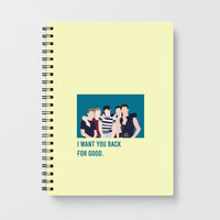 I Want You Back Notebook