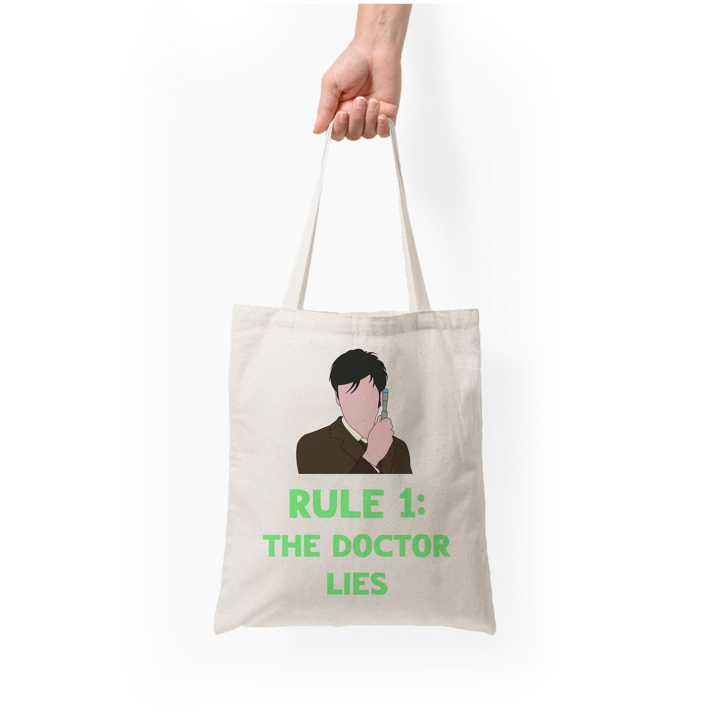 Rule 1: The Doctor Who Lies - Doctor Who Tote Bag
