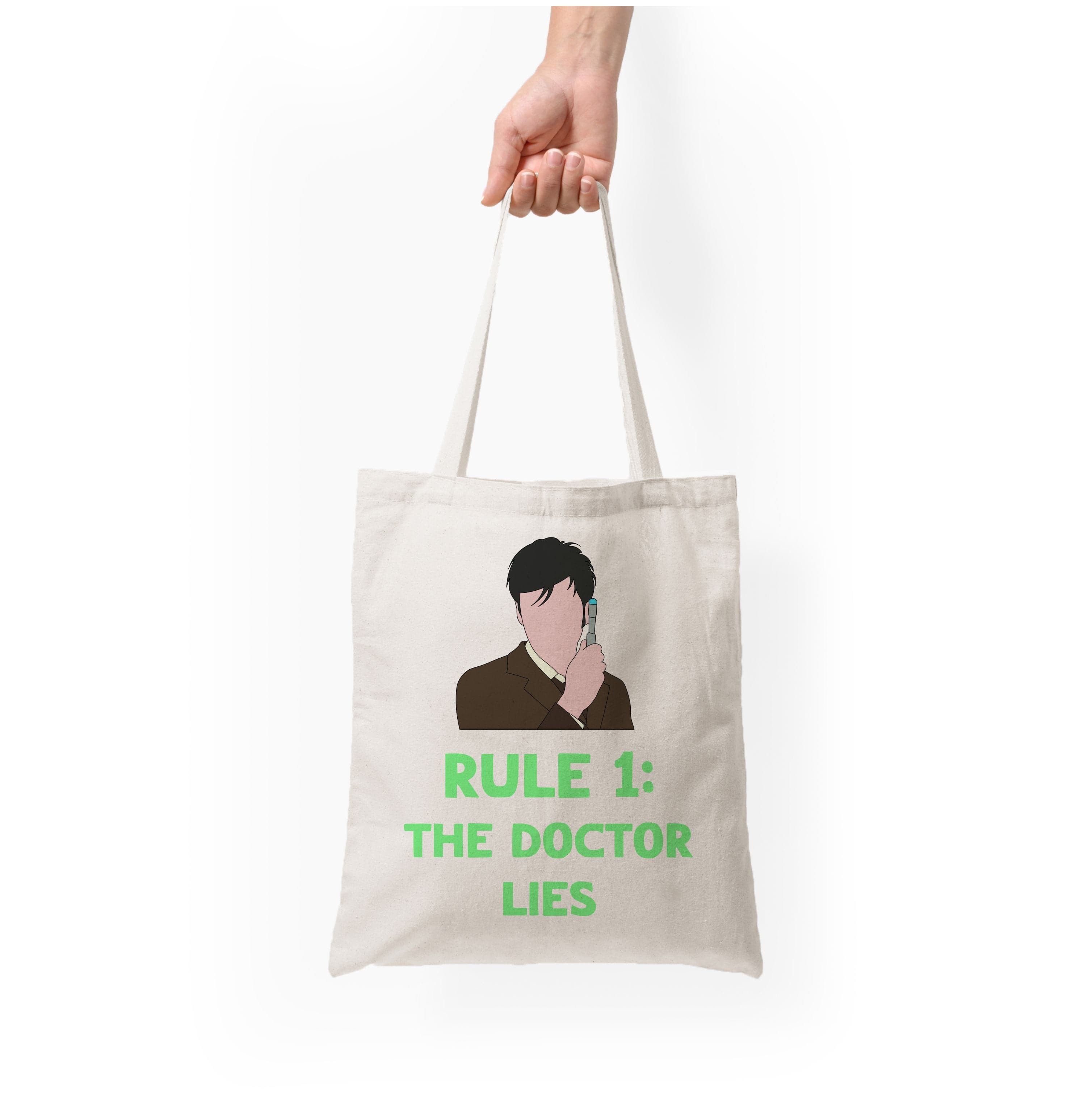 Rule 1: The Doctor Who Lies Tote Bag