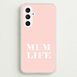 Mum Life Galaxy S23FE Case