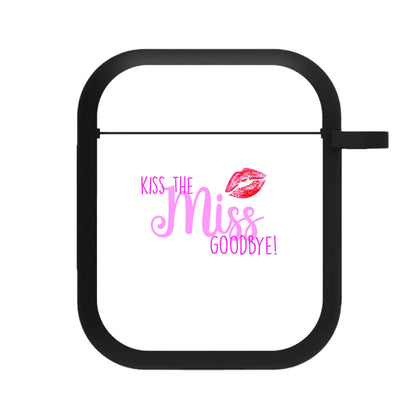 Kiss The Miss Goodbye - Bridal AirPods Case