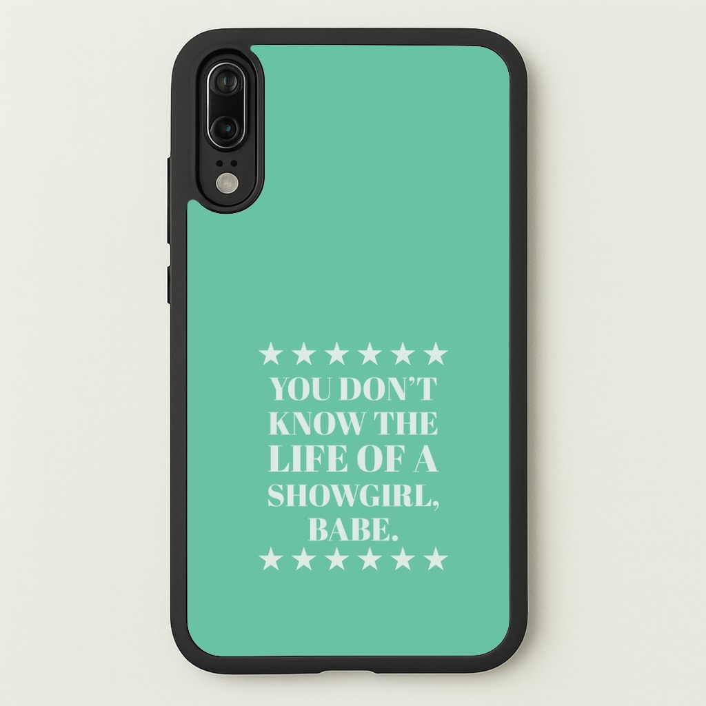You Don't Know Babe  Huawei P20 Case