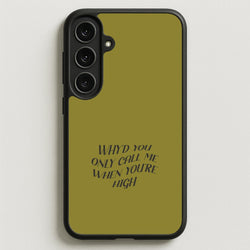 Call Me When You're High  Galaxy S25FE Case