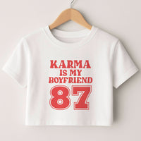 Karma Is My Boyfriend Crop top