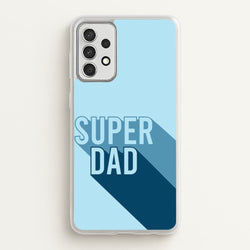 Super Dad Title Galaxy A52 / A52s Case