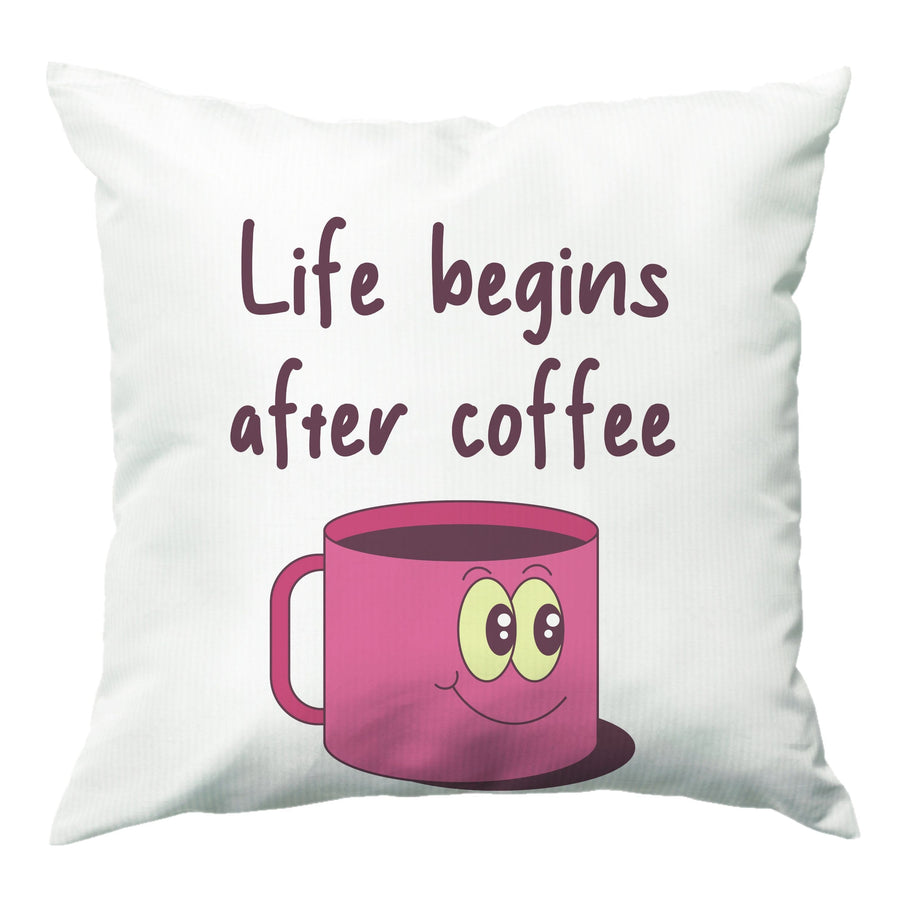 Life Begins After Coffee - Aesthetic Quote Cushion