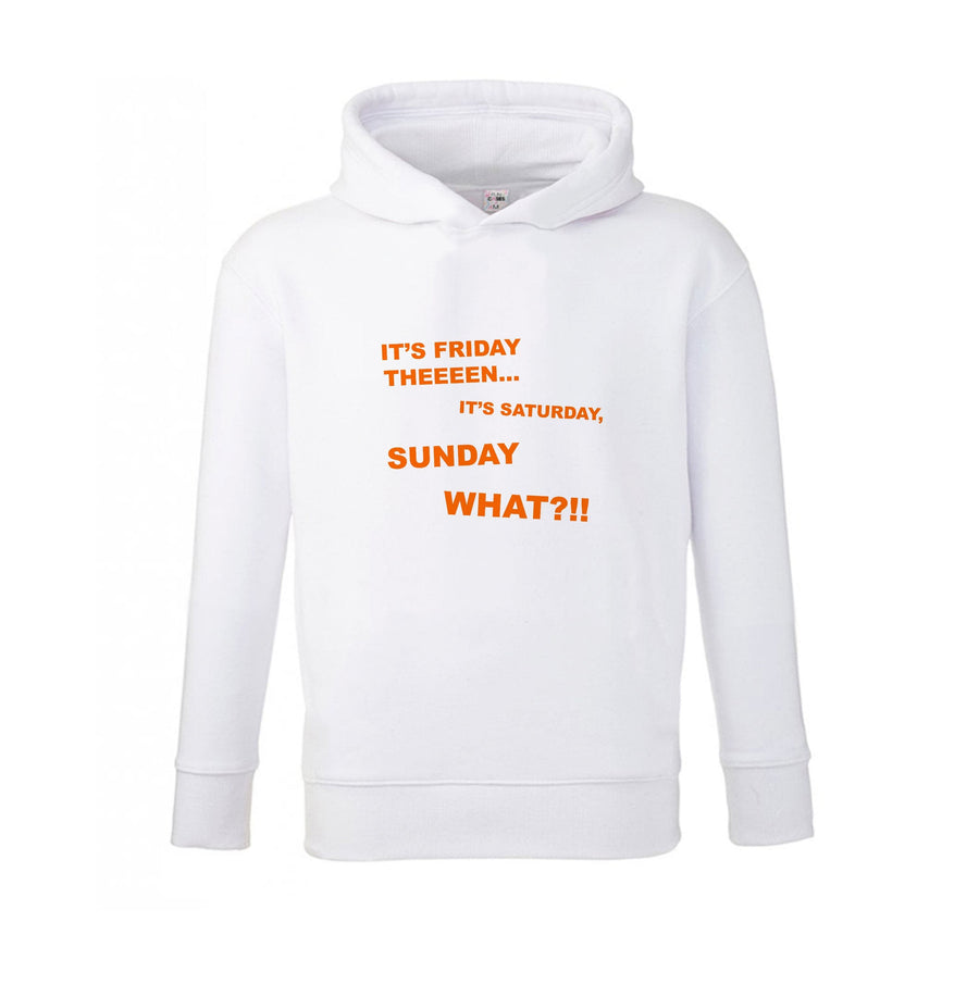 It's Friday Theeeen Kids Hoodie