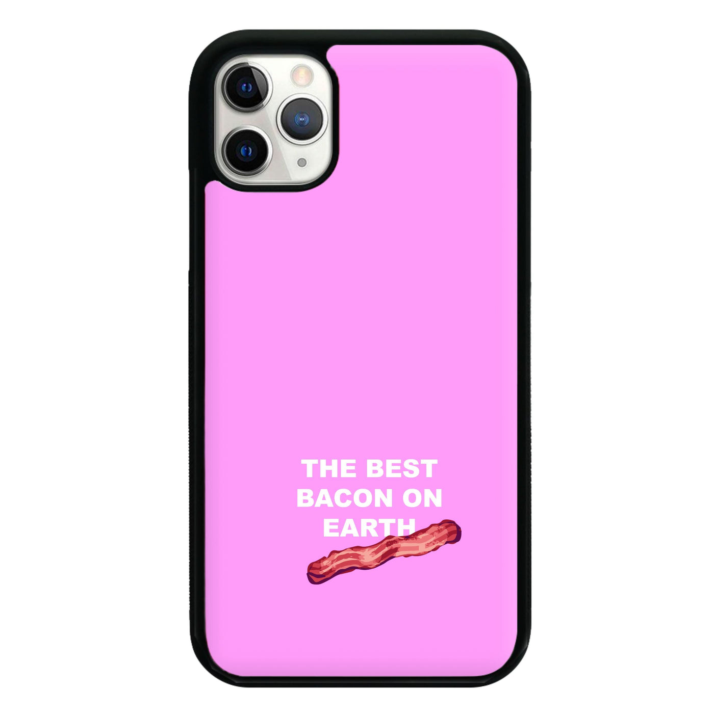 The Best Bacon On Earth Phone Case