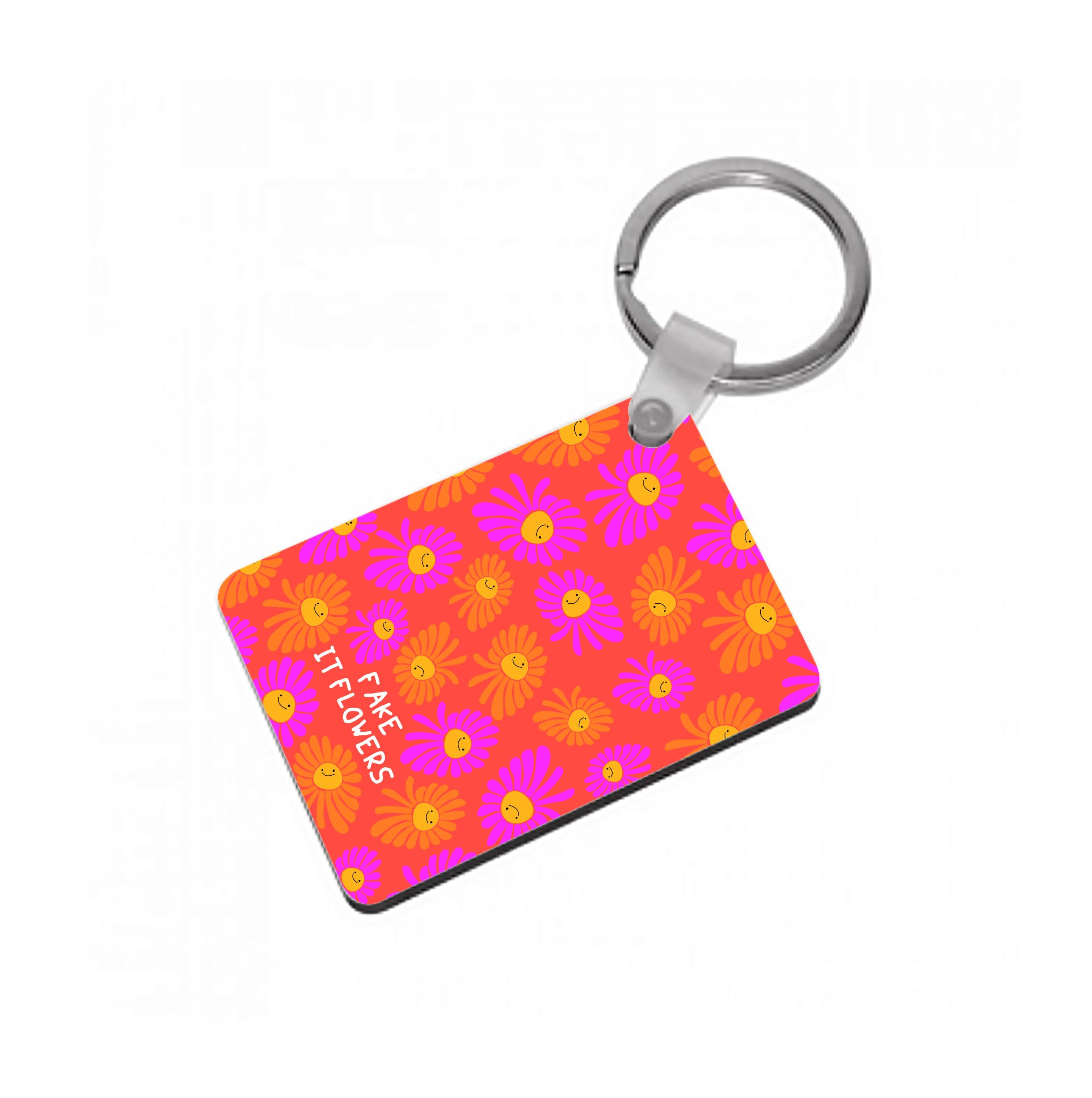 Fake It Flowers Keyring