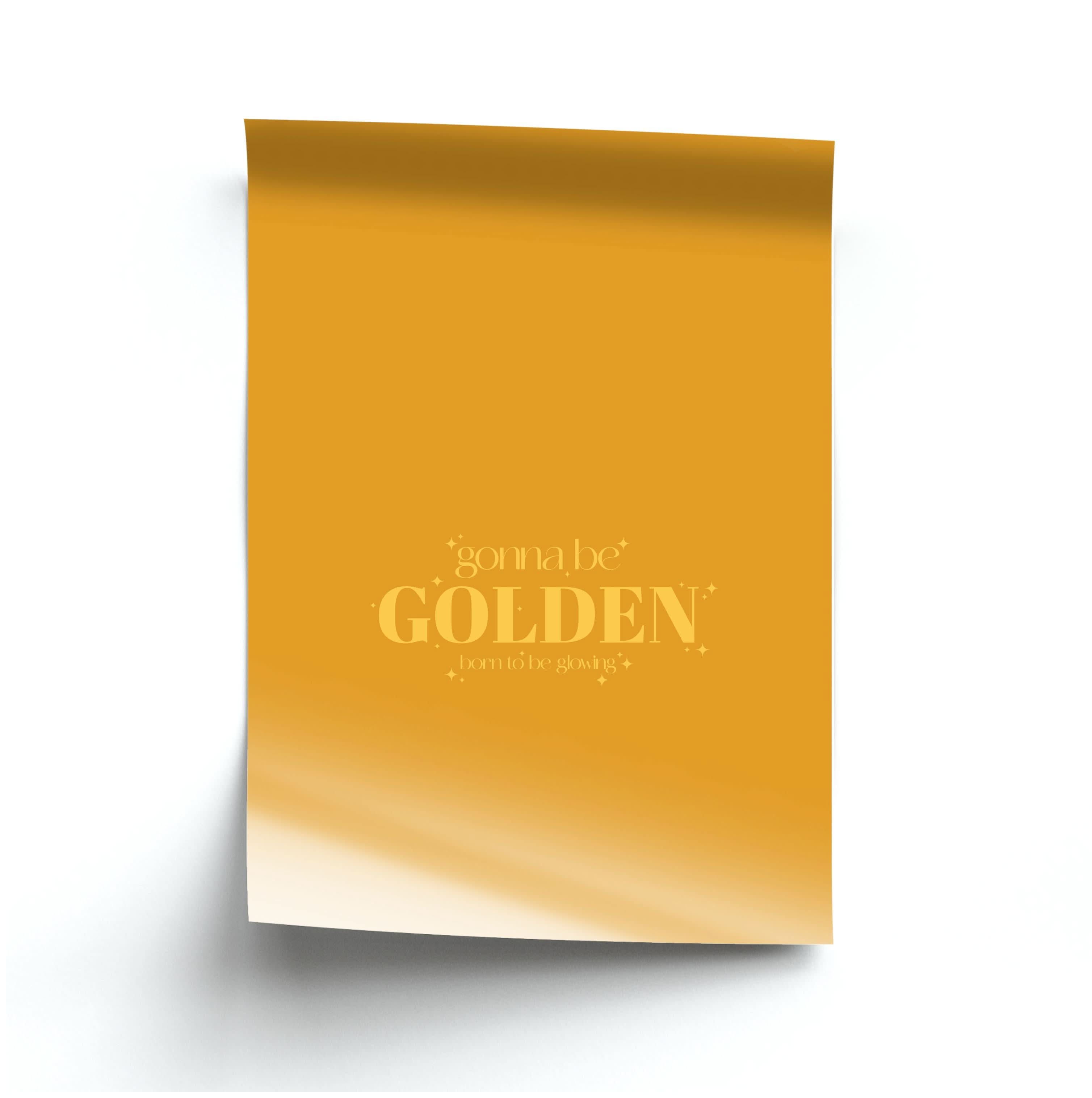Gonna Be Golden Poster