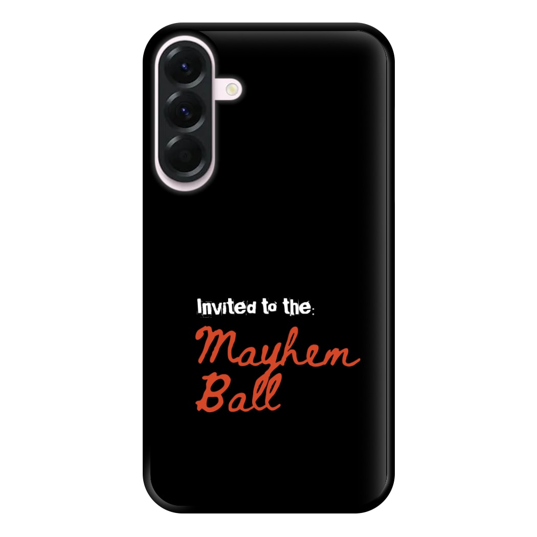 Invited To The Mayhem Ball Galaxy A36 Case