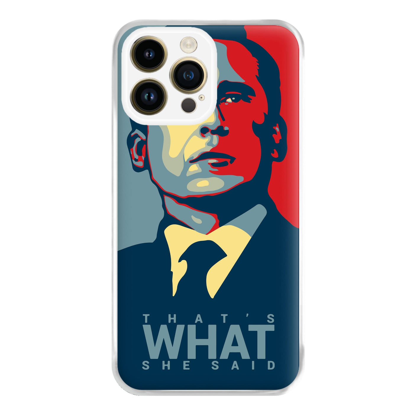 That's What She Said - The Office Phone Case