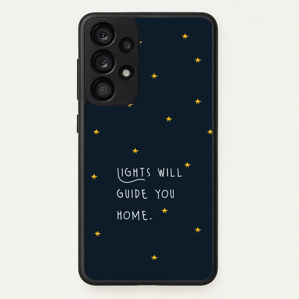 Lights Will Guide You Home Galaxy A53 Case