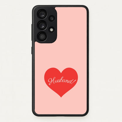 Husband! Galaxy A53 Case
