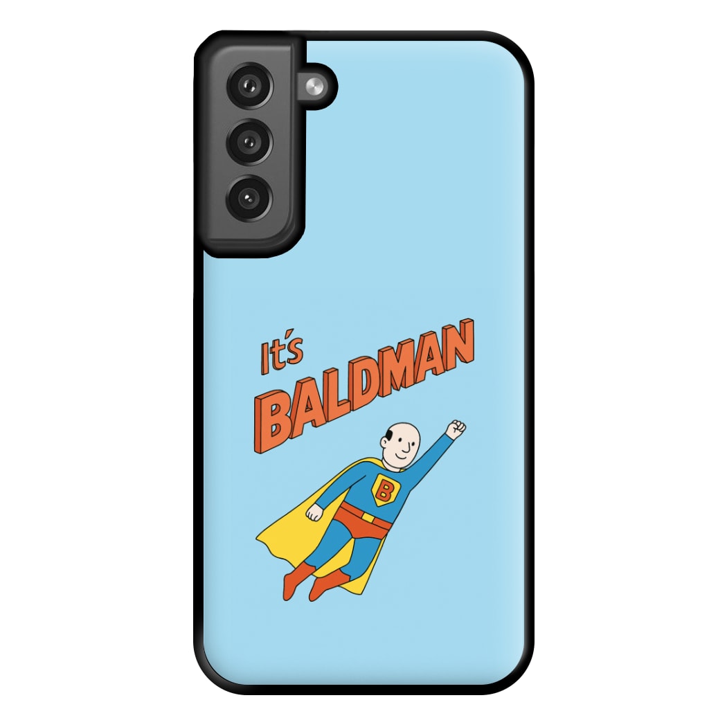 It's Baldman - Father's Day Galaxy S21FE Case