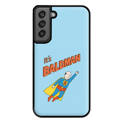 It's Baldman - Father's Day Galaxy S21FE Case