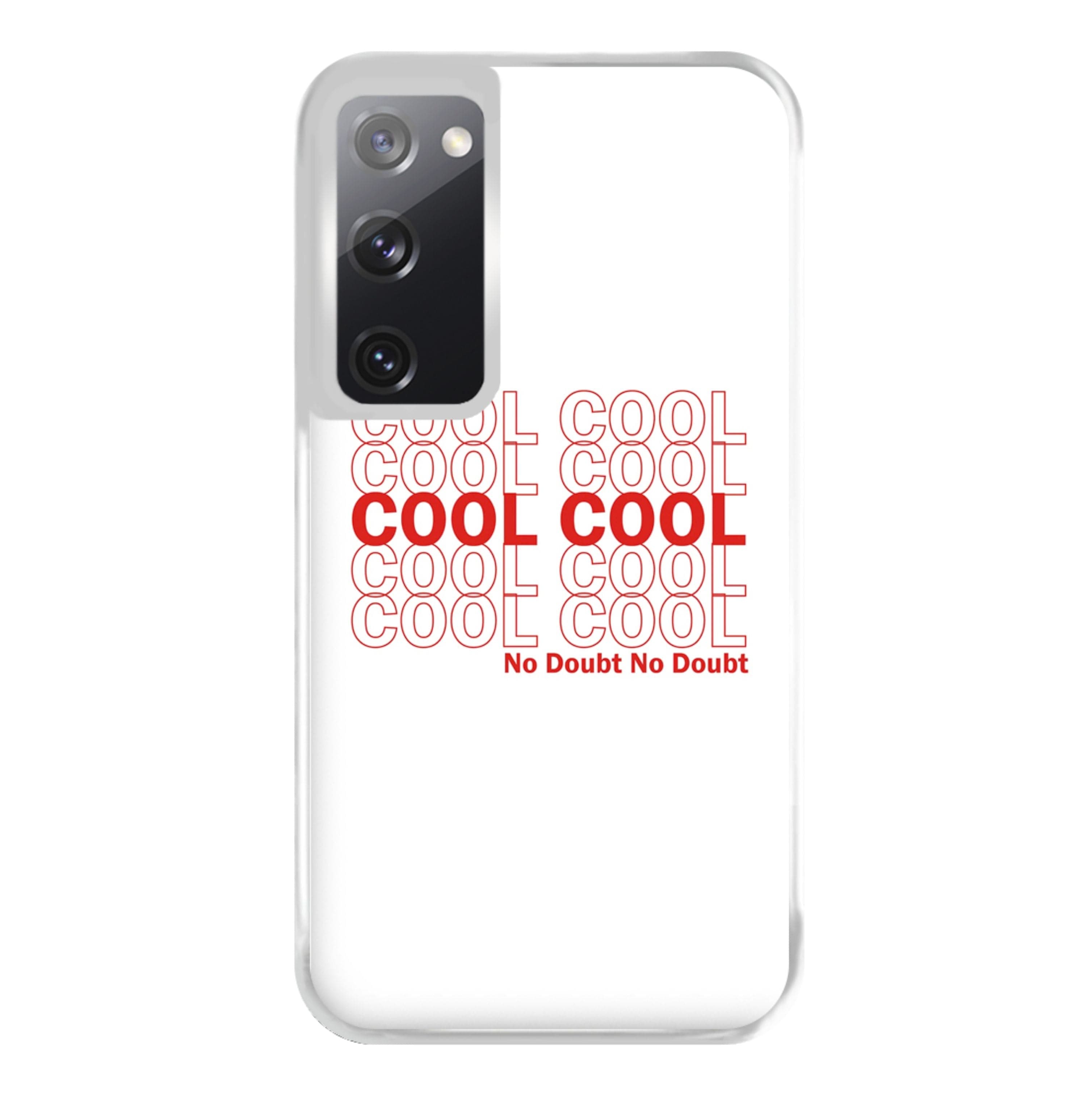 Cool Cool Cool No Doubt White - B99 Phone Case