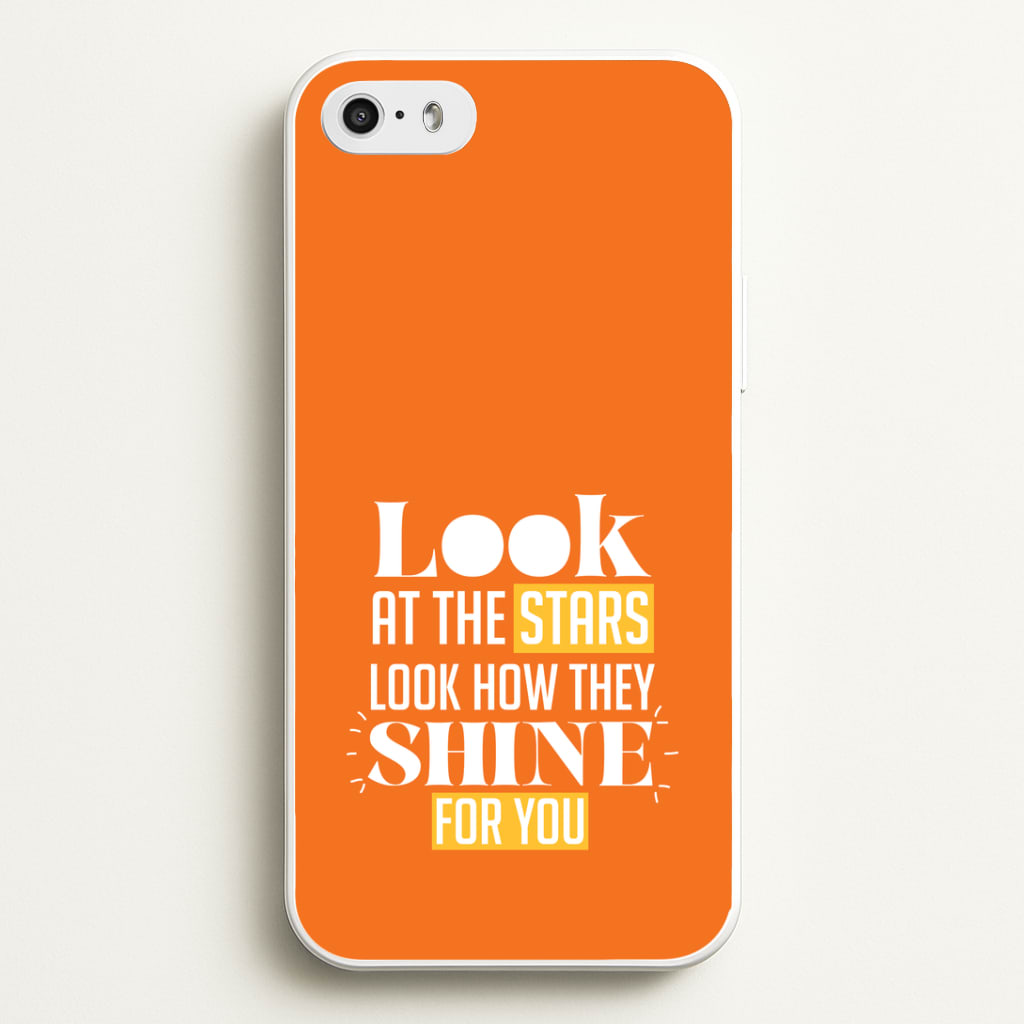 Look At The Stars iPhone 5 / 5s / SE 2016 Case