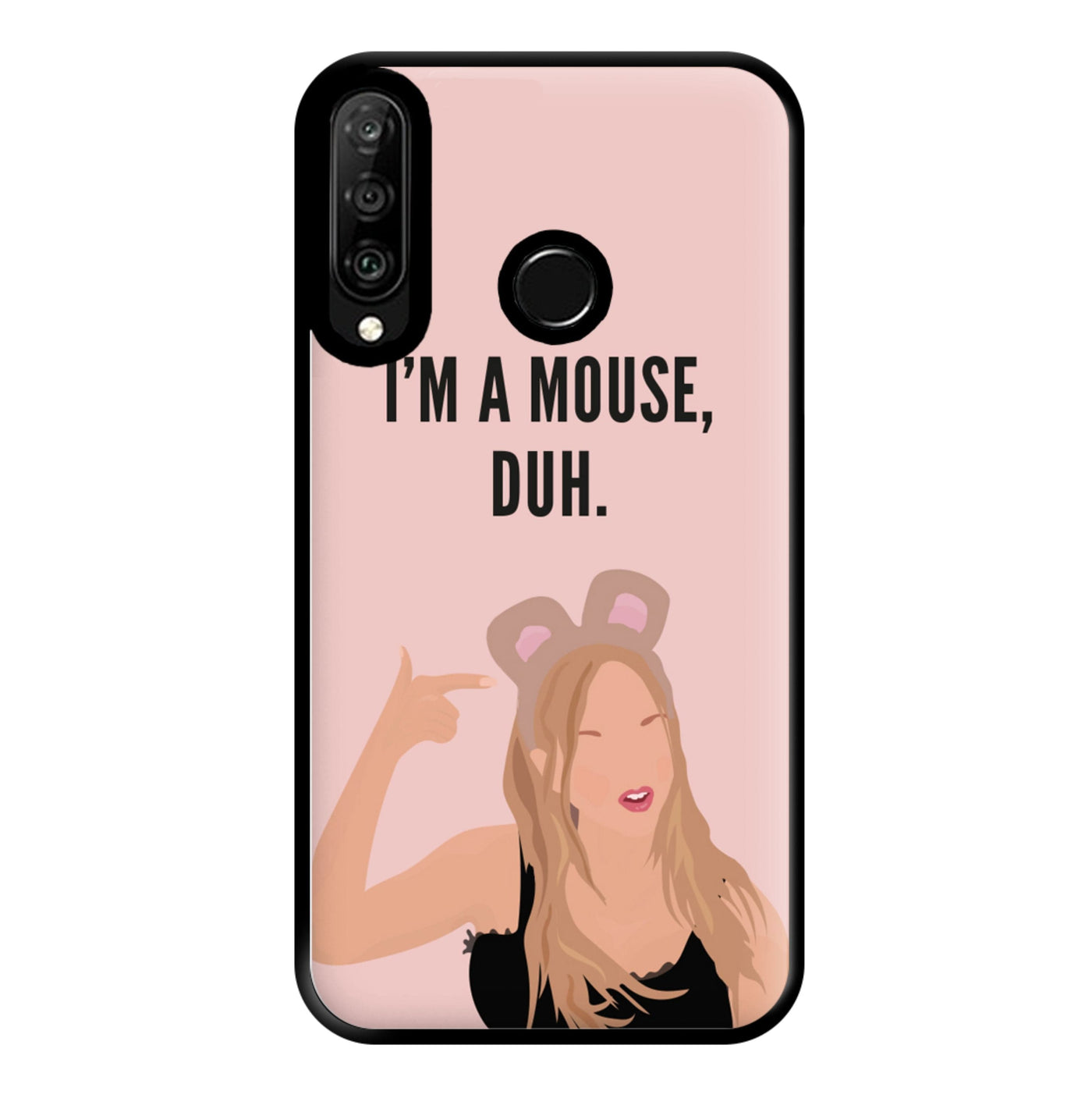 I'm A Mouse, Duh - Halloween Phone Case