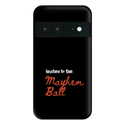 Invited To The Mayhem Ball Google Pixel 6a Case