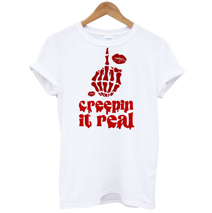 Creepin It Real T-Shirt