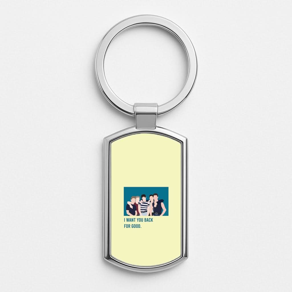 I Want You Back Silver Metal Keyring