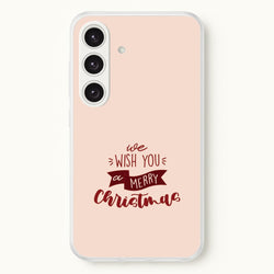 We Wish You A Merry Christmas Quote Galaxy S24FE Case