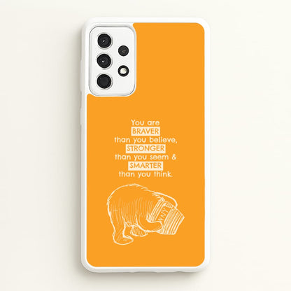 You Are Braver Galaxy A52 / A52s Case